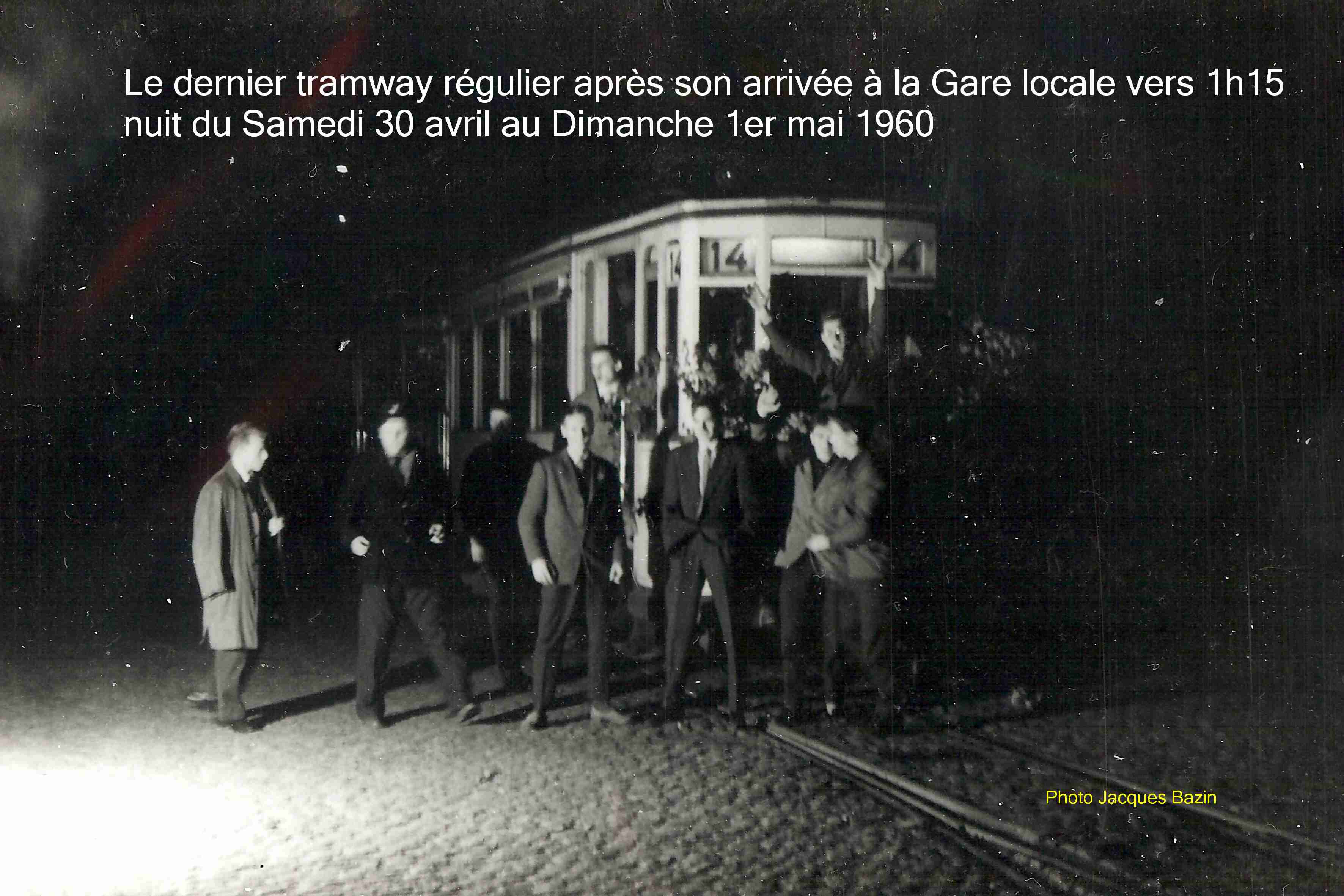 Le dernier tramway régulier à la Gare Locale.